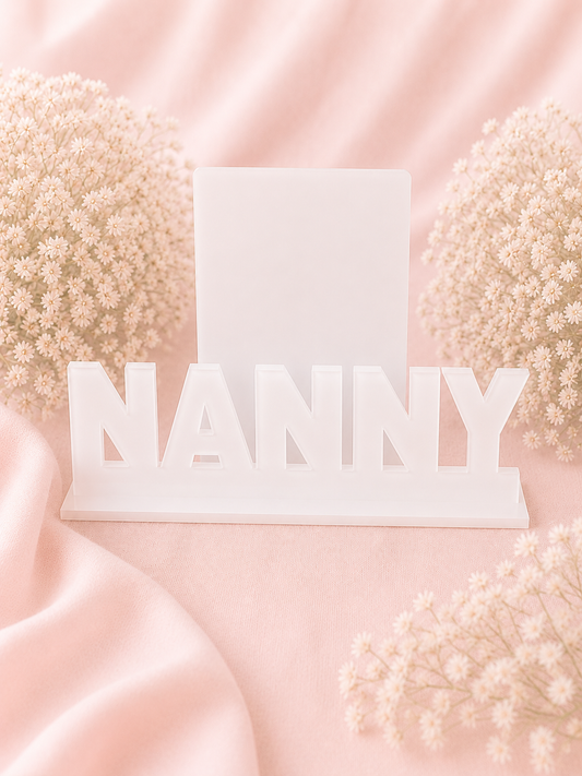 Free Standing Nanny plaque with Photo stand