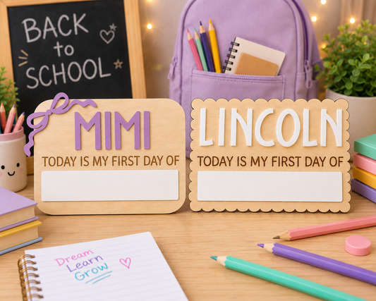 First day of school wooden boards in rounded and scalloped edge styles with acrylic colour options